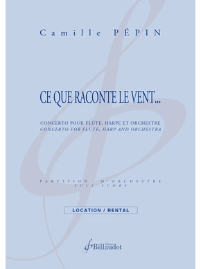 Ce que raconte le vent… Concerto pour flûte, harpe et orchestre